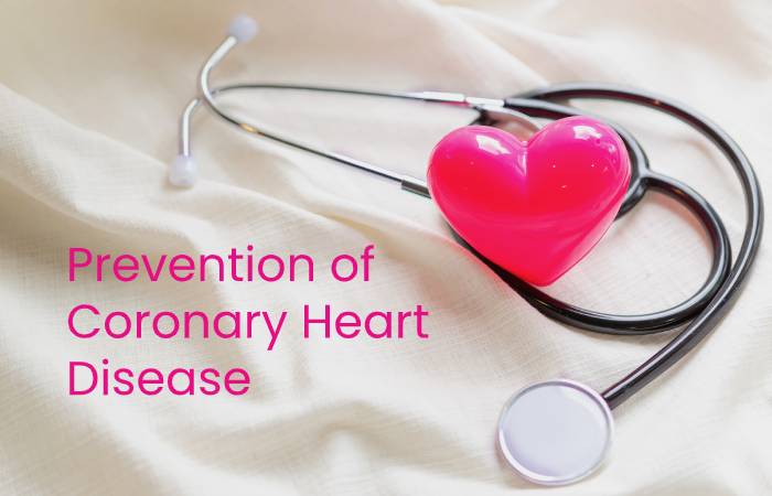 Prevention of Coronary Heart Disease