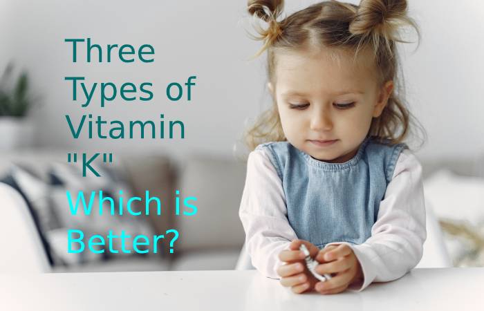 Types of Vitamin K