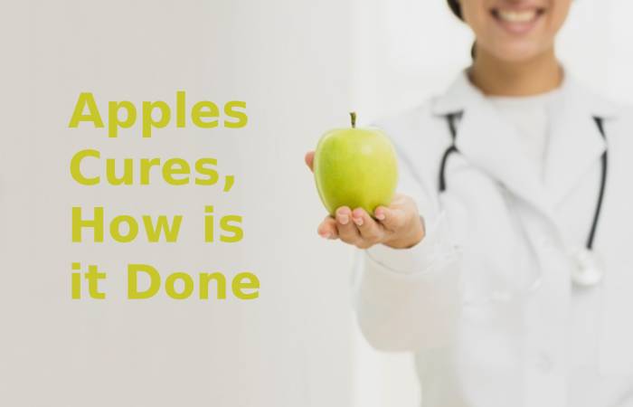 Apples Cures, how is it done