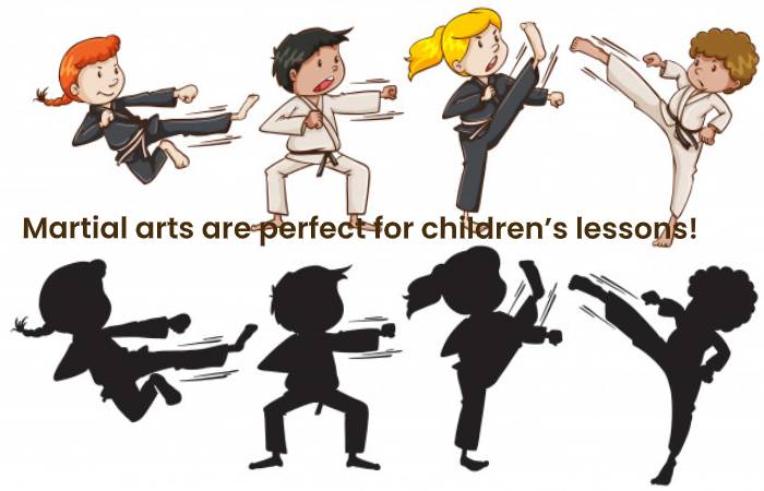 Martial arts are perfect for children’s lessons!