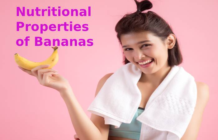 Nutritional properties of bananas