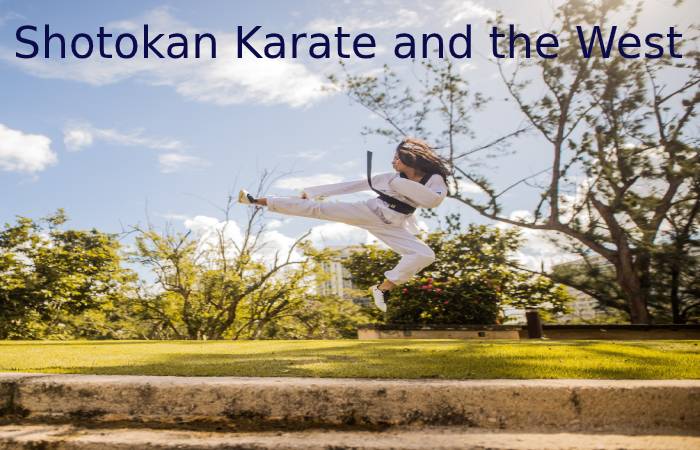 Shotokan Karate and the West