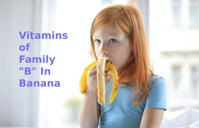 Vitamin B in Banana