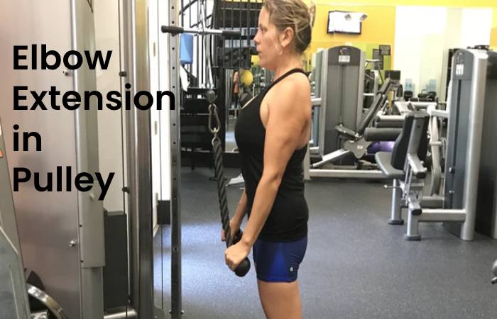 Elbow extension in pulley