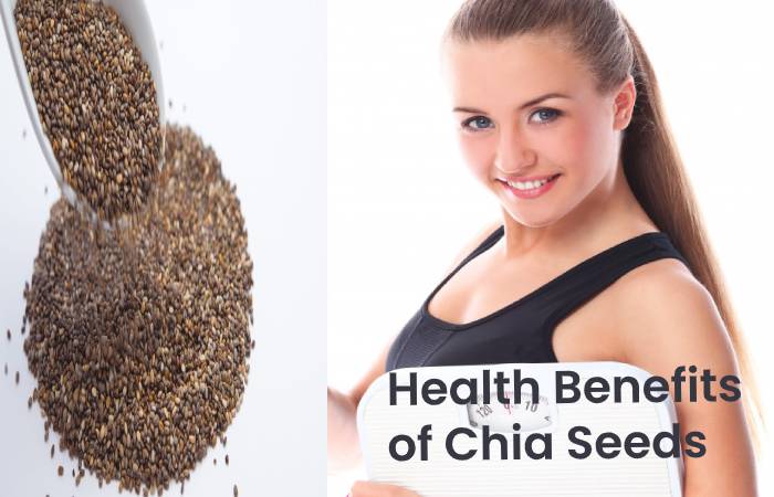 Health Benefits of Chia Seeds