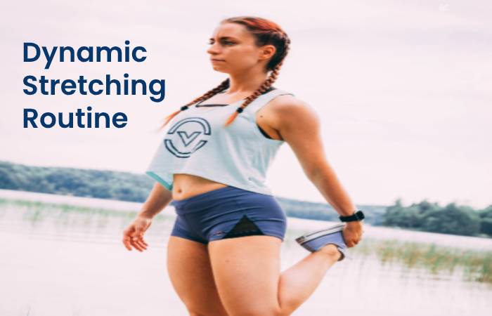 Dynamic Stretching Routine