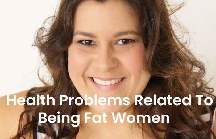 Being Fat Women