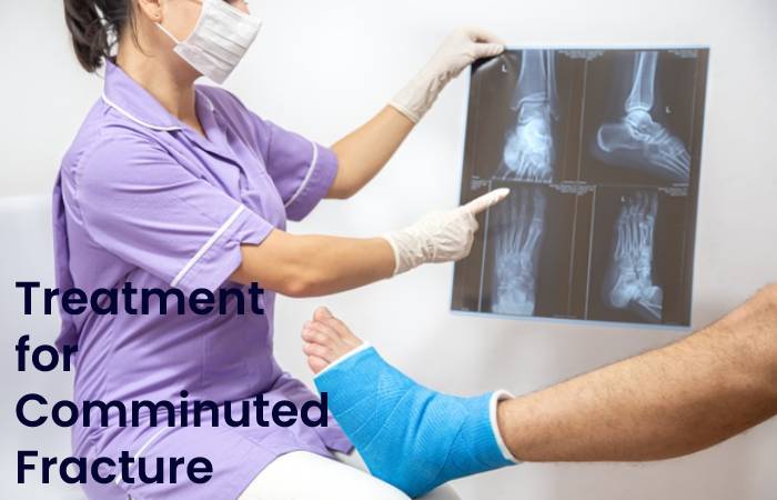 treatment comminuted fracture