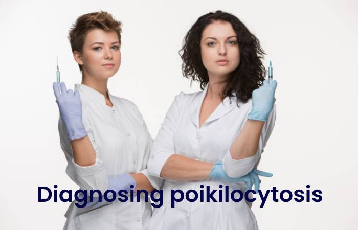 Diagnosing poikilocytosis