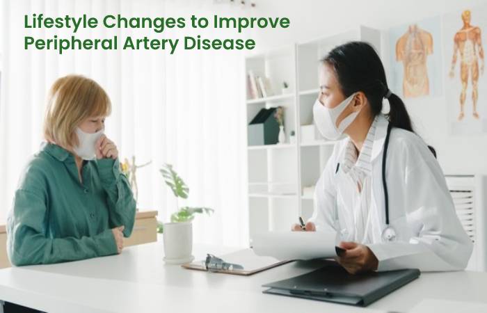 Lifestyle Changes to Improve Peripheral Artery Disease